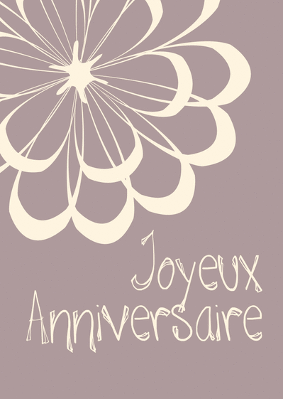 Carte Joyeux Anniversaire Avec Une Grosse Fleur : Envoyer 